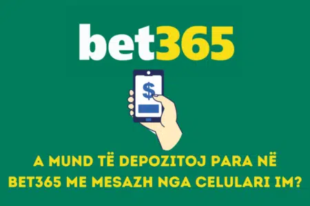 A mund të depozitoj para në Bet365 me mesazh nga celulari im?