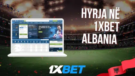 Hyrja në 1xbet Albania 