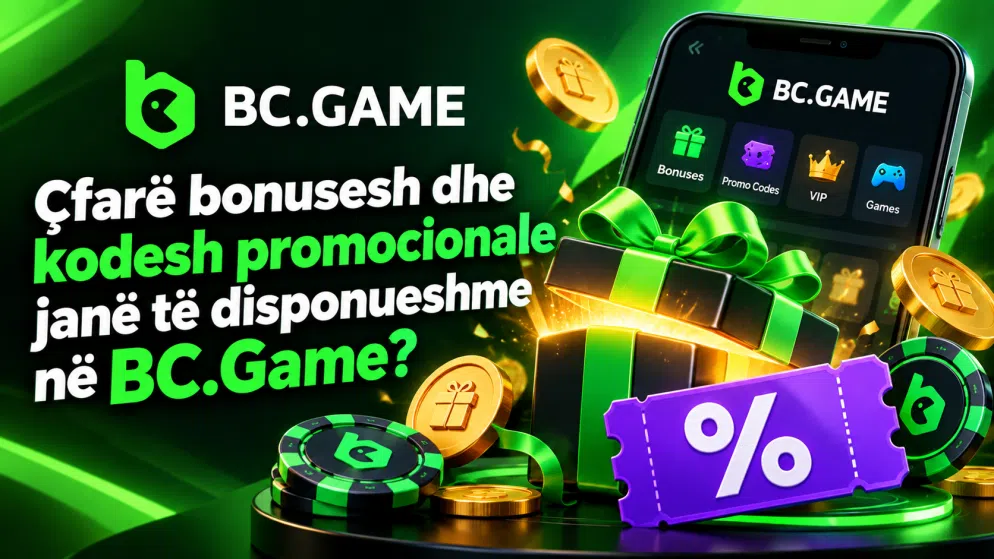 Çfarë bonusesh dhe kodesh promocionale janë të disponueshme në BC.Game?